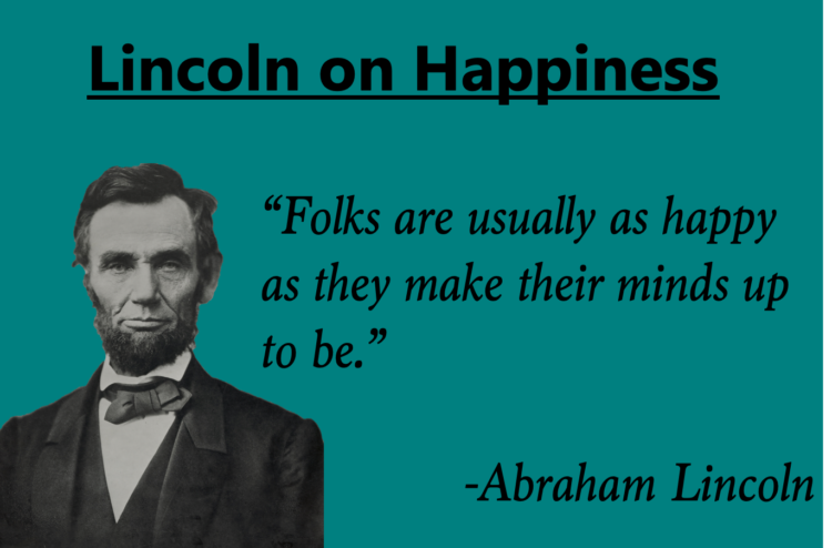 lincoln-on-happiness-edited-750x494.png