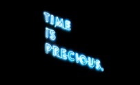 Time is precious.